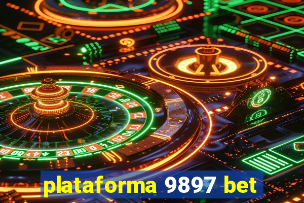 plataforma 9897 bet